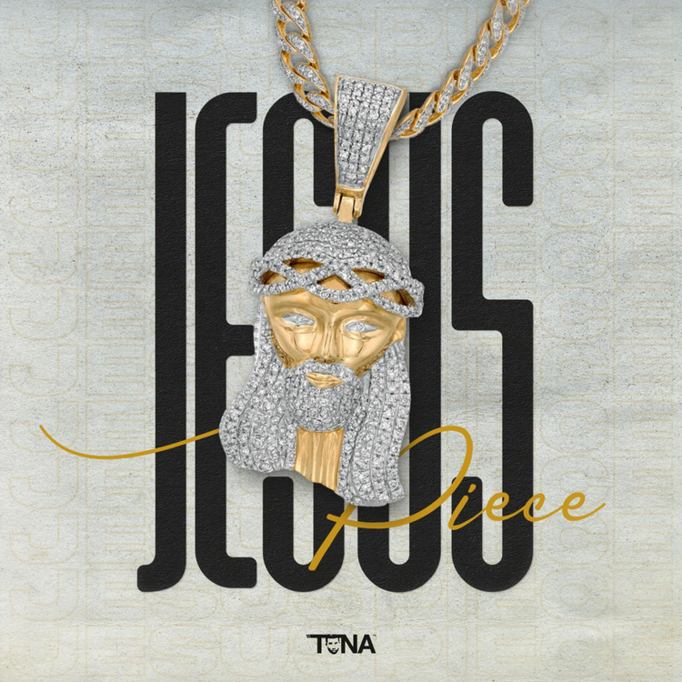 Tona - Jesus Piece mp3