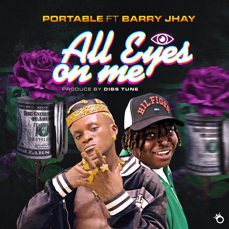 Portable – All Eyes On Me Ft Barry Jhay mp3