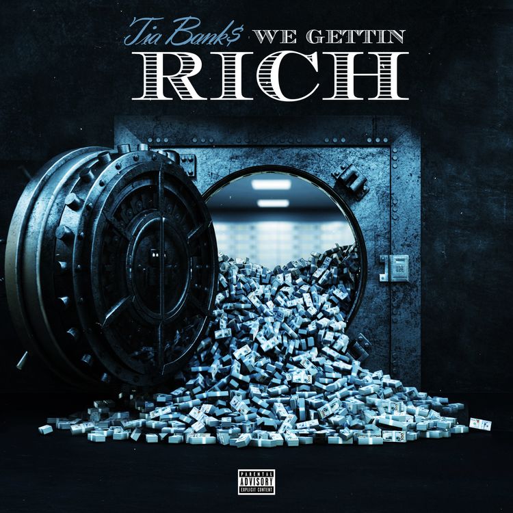 Tia Bank$ – We Getting Rich mp3