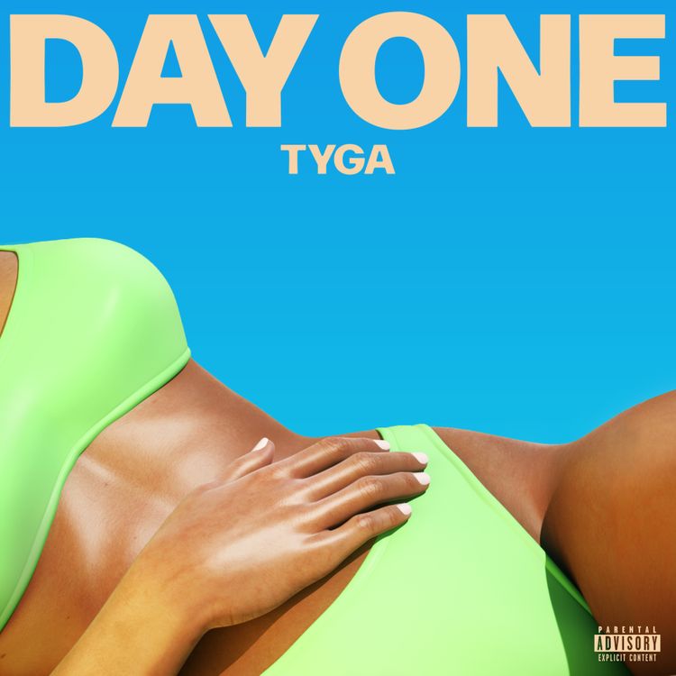 Tyga – Day One mp3
