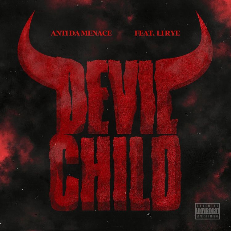 Anti Da Menace – Devil Child Ft. Li Rye mp3
