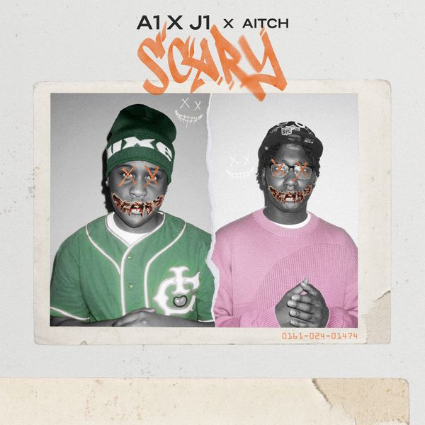 A1 x J1 & Aitch - Scary mp3