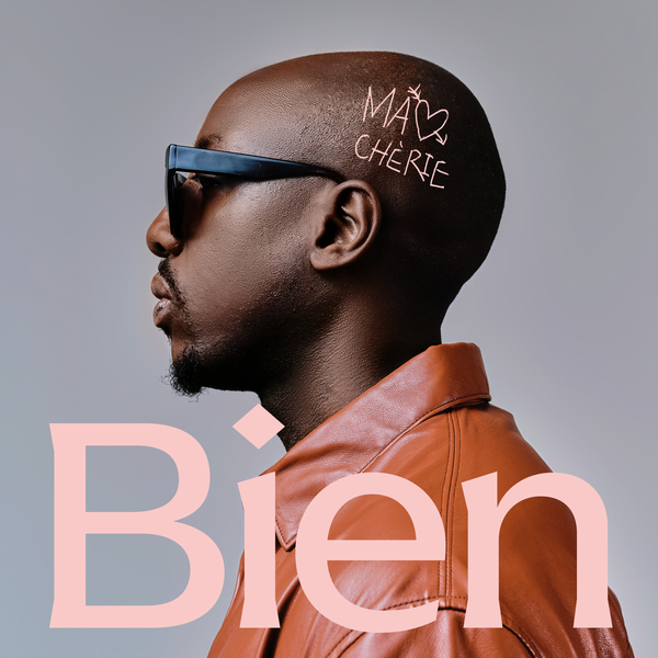 Bien - Ma Cherie mp3