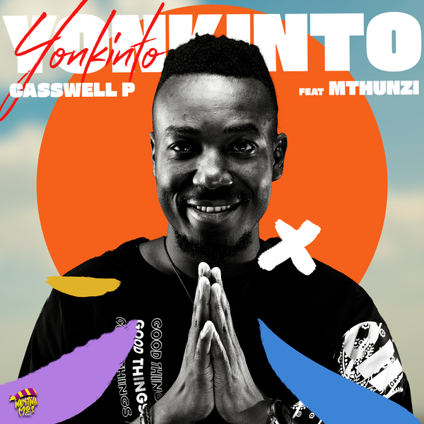 Casswell P – Yonkinto ft Mthunzi mp3