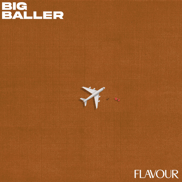 Flavour – Big Baller mp3