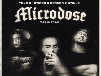 Berner – Microdose Ft. Stinje & Yung Chowder mp3