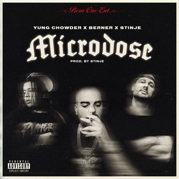 Berner – Microdose Ft. Stinje & Yung Chowder mp3
