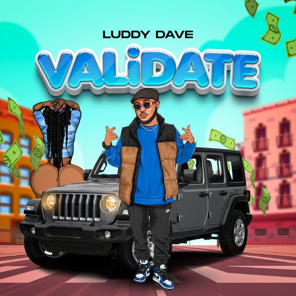 Luddy Dave -  Validate mp3