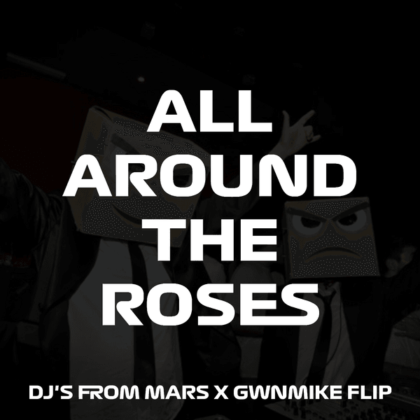 SAINt JHN – All Around The Roses Dj's From Mars x GwnMike Flip Ft Dj's From Mars & GwnMike mp3