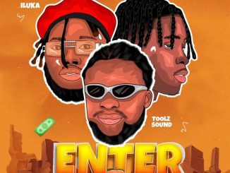 Toolz Sound – Enter Ft Finn & Iluka mp3