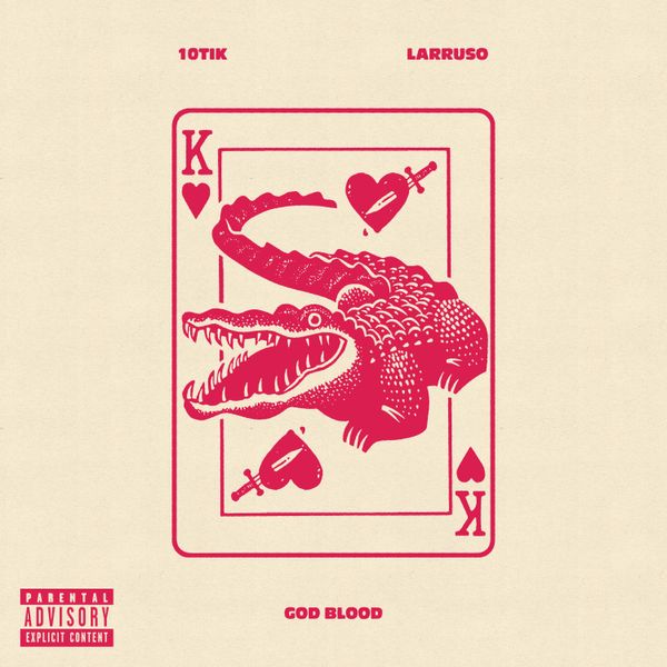 10Tik – Good Blood ft Larruso mp3