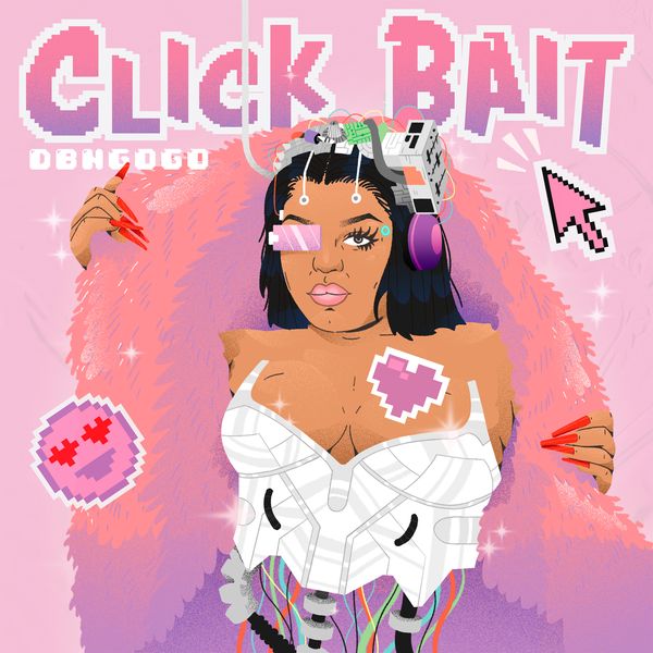 DBN Gogo - Click Bait (Zip)
