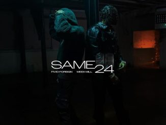 Fivio Foreign – Same 24 Ft. Meek Mill mp3