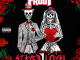 Jucee Froot - Stayed Loyal mp3