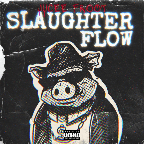 Jucee Froot – Slaughter Flow mp3
