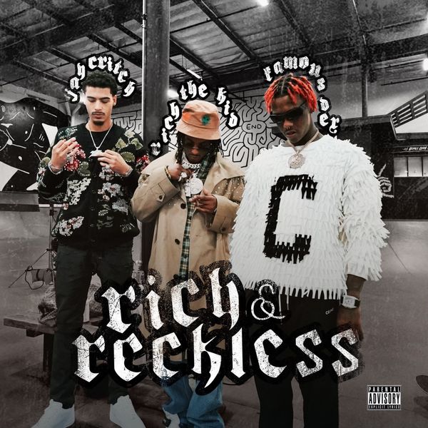 Rich The Kid – Rich & Reckless ft. Famous Dex & Jay Critch mp3