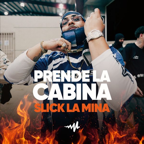 Slick La Mina – Prende La Cabina Freestyle mp3
