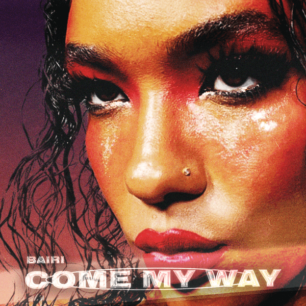 Bairi - Come My Way mp3