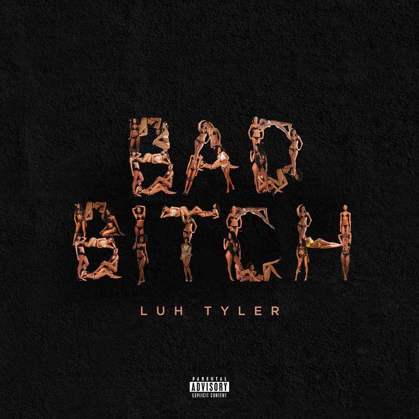 Luh Tyler – Bad Bitch mp3